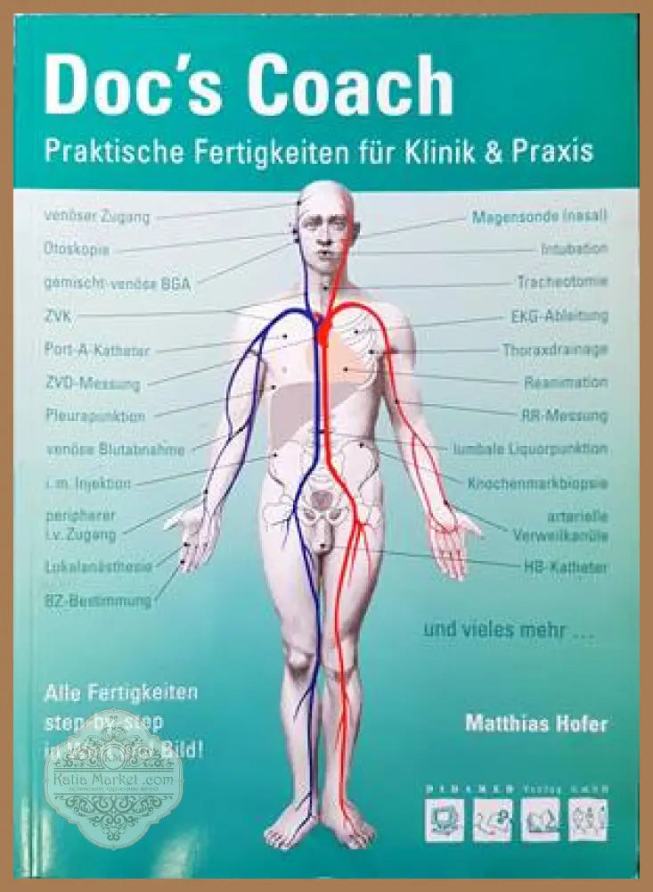 Doc's Coach: Praktische Fertigkeiten für Klinik & Praxis