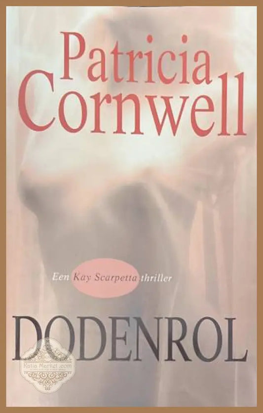Dodenrol - Patricia Cornwell