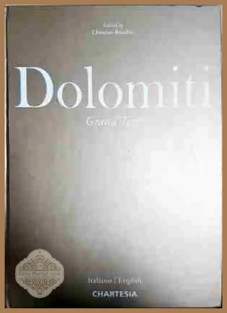 Dolomiti: Grand tour - Книга