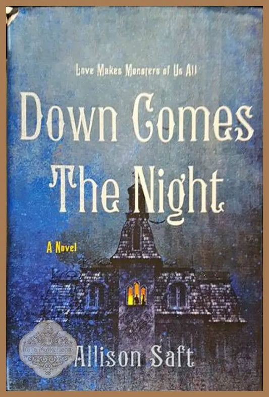 Down Comes the Night - Allison Saft - Книги