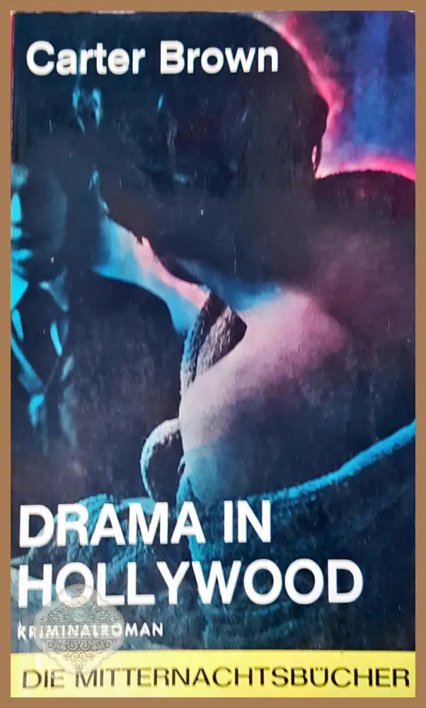 Drama in Hollywood - Carter Brown - Книги