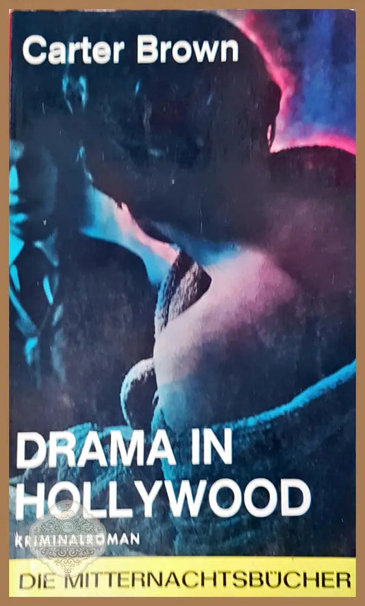 Drama in Hollywood - Carter Brown - Книги