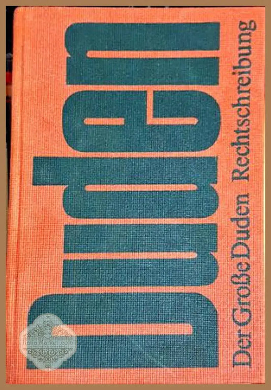 Duden Der Grobe Duden Rechtschreibung - Колектив - Книги