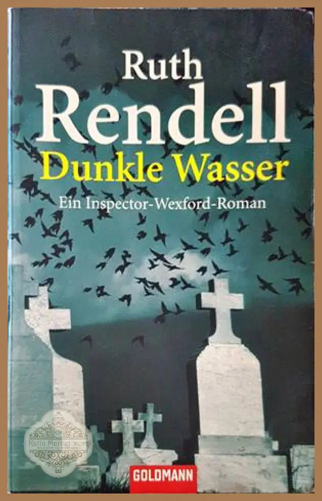Dunkle Wasser: Ein Inspector-Wexford-Roman - Ruth Rendell - Книги