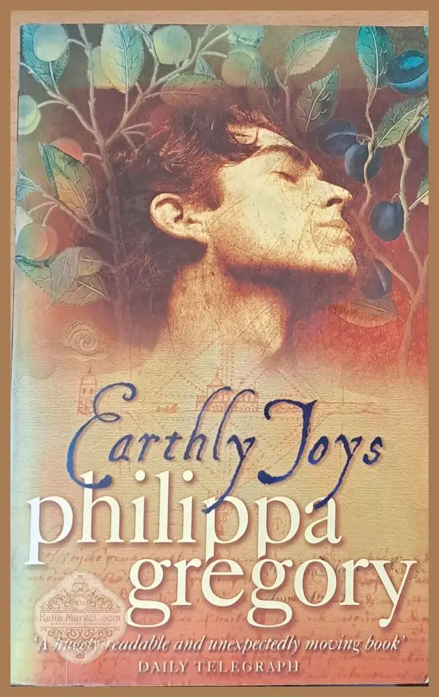 Earthly Joys - Philippa Gregory - Книги