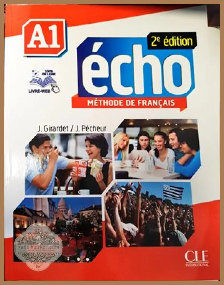 Echo A1. Méthode de français - J. Girardet C. Gibbe - Книги