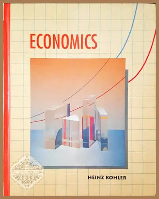 Economics - Heinz Kohler - Книги