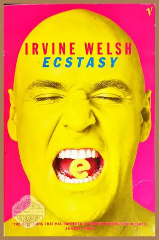 Ecstasy. Three Tales of Chemical Romance - Irvine Welsh - Книги