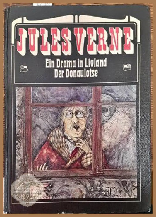 Ein Drama in Livland; Der Donaulotse - Jules Verne - Книги