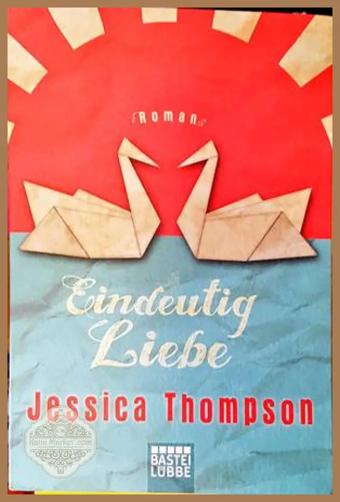 Eindeutig Liebe - Jessica Thompson - Книги