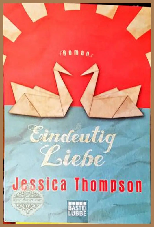Eindeutig Liebe - Jessica Thompson - Книги