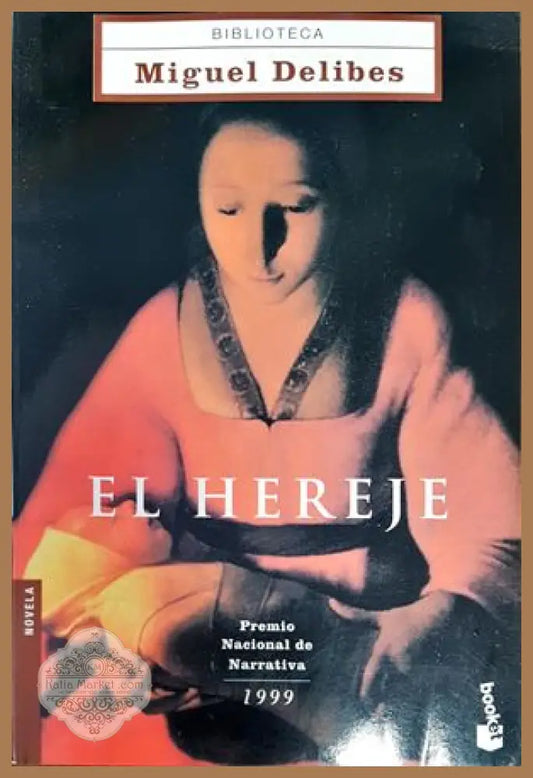 El Hereje - Miguel Delibes - Книги