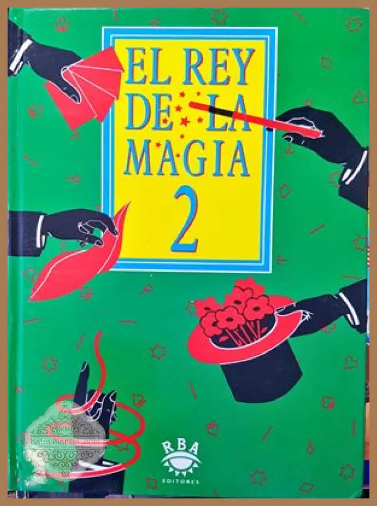 El rey de la magia 2 - José Mª. Martínez - Книги