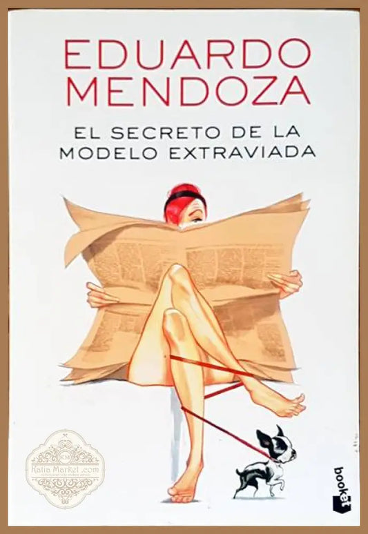 El secreto de la modelo extraviada - Eduardo Mendoza - Книги