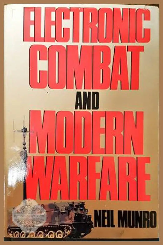 Electronic Combat and Modern Warfare - Neil Munro - Книги