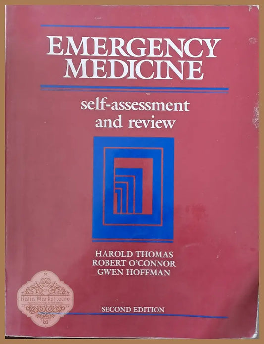 Emergency Medicine - self-assessment and review second edition - H. Thomas R. O’Connor G. Hoffman - Книги