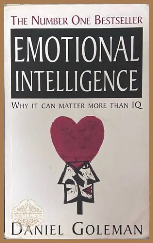 Emotional Intelligence - Daniel Goleman