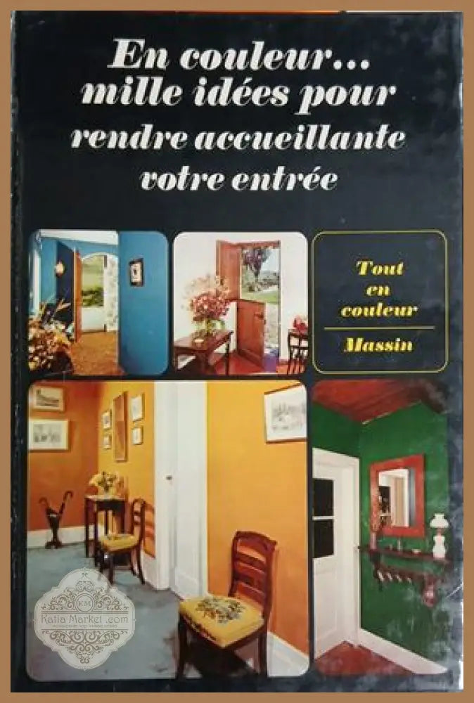 En couleur... mille idées pour rendre accueillante votre entrée - Jean-Bernard Leroy