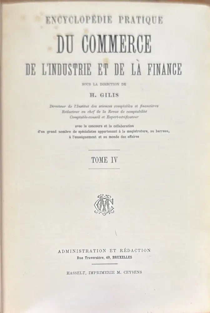 Encyclopedie pratique du commerce de l’industrie et de la finance. Tome 1-4 (757) - Книга