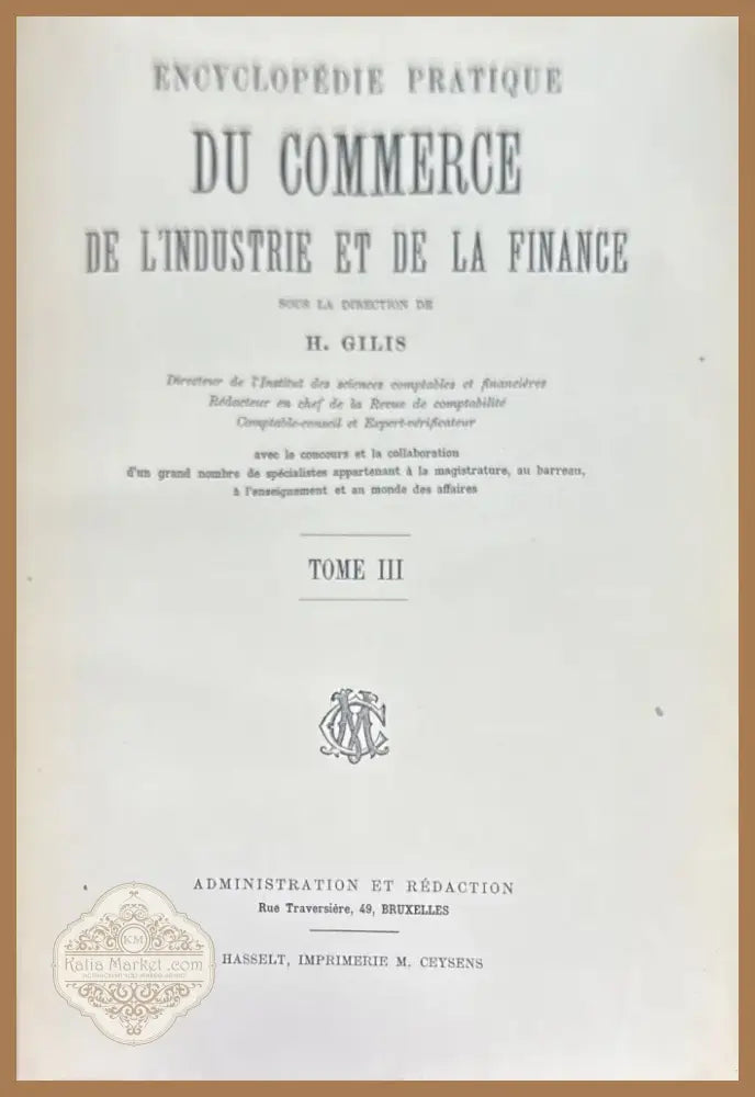 Encyclopedie pratique du commerce de l’industrie et de la finance. Tome 1-4 (757) - Книга