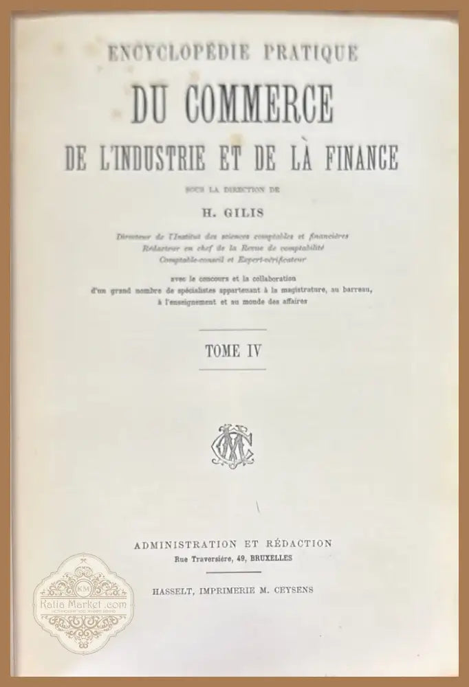 Encyclopedie pratique du commerce de l’industrie et de la finance. Tome 1-4 (757) - Книга