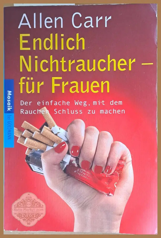 Endlich Nichtraucher fur Frauen - Allen Carr - Книги