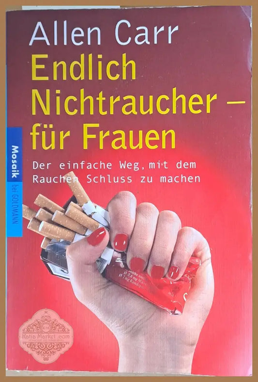 Endlich Nichtraucher fur Frauen - Allen Carr - Книги