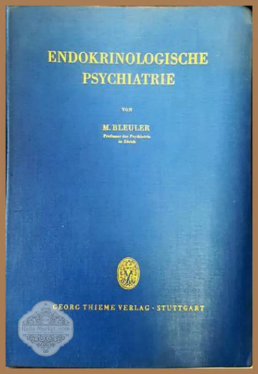 Endokrinologische psychiatrie - M. Bleuler - Книги