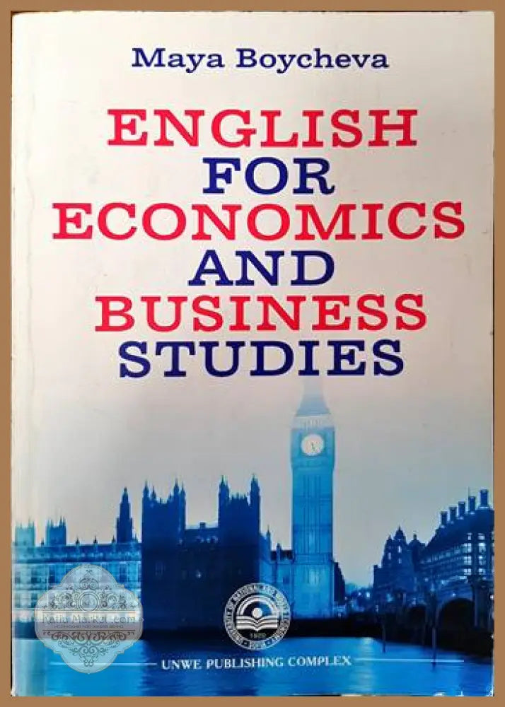 English for Economics and Business Studies - Maya Boycheva - Книги