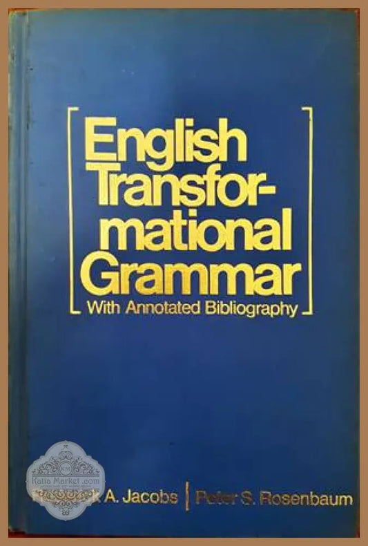 English transformational grammar - Roderick A. Jakobs Peter S. Rosenbaum - Книги