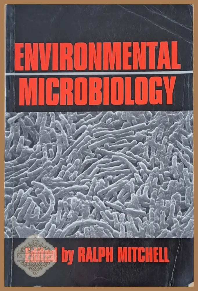 Environmental Microbiology - Ralph Mitchell - Книги