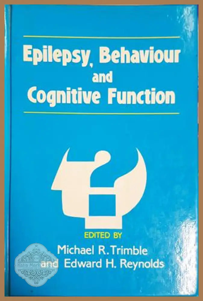 Epilepsy, Behaviour and Cognitive Function