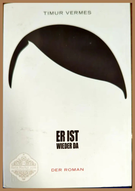 Er ist wieder da - Timur Vermes - Книги