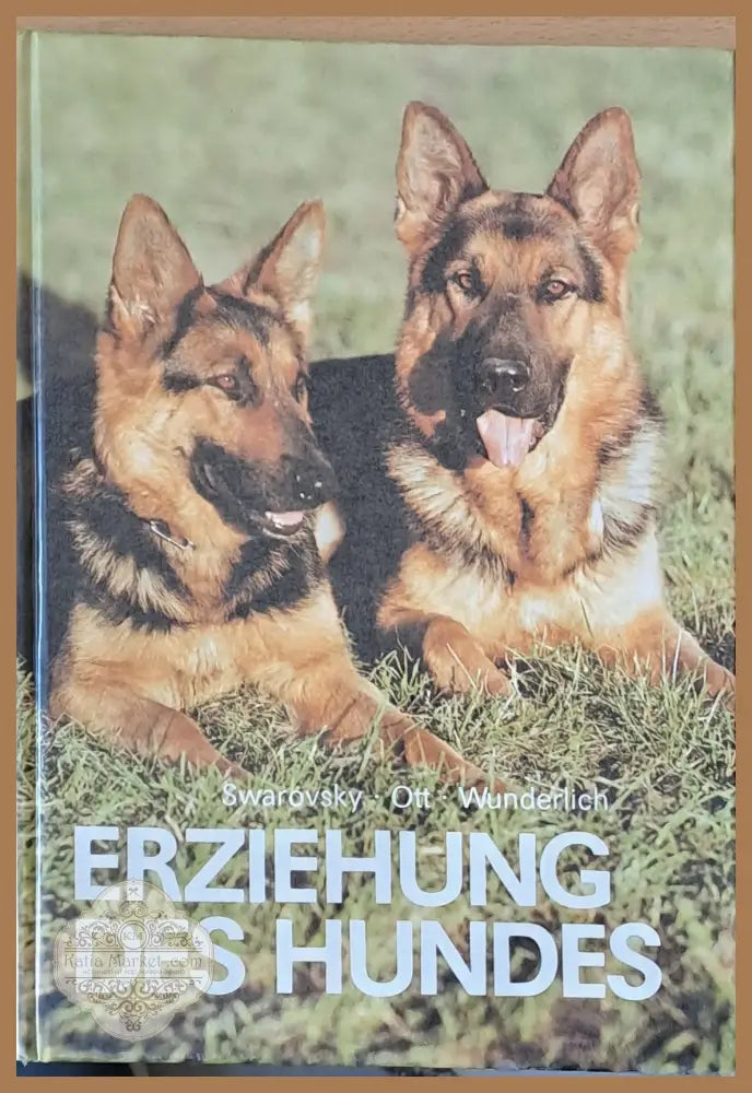 Erziehung des Hundes - Swarovsky Hans Wunderlich - Книги