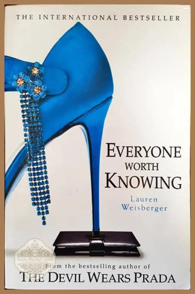 Everyone worth Knowing - Lauren Weisberger - Книги
