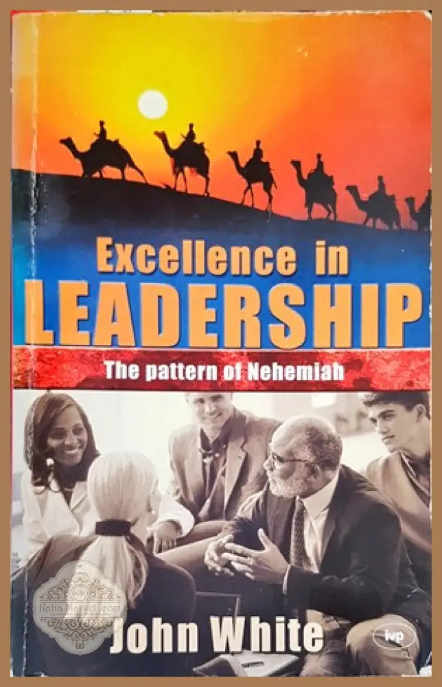 Excellence in leadership - John White - Книги