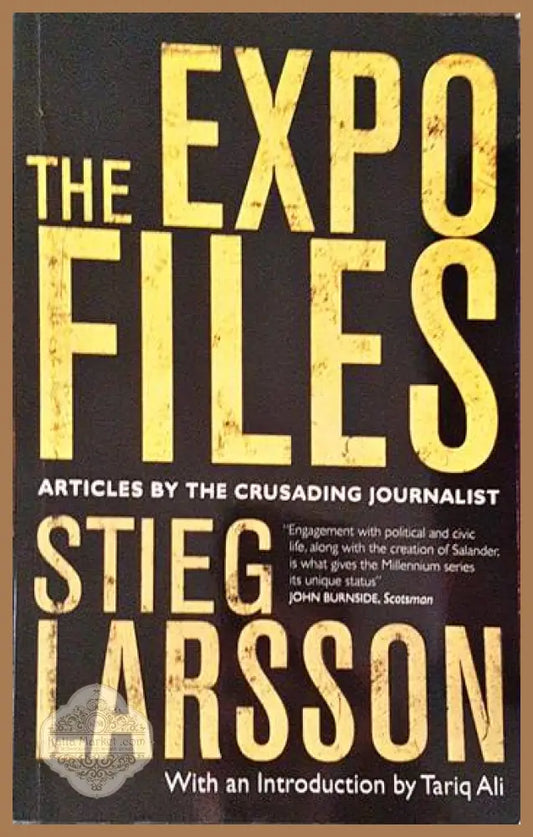 Expo Files - Laurie Thompson Stieg Larsson Daniel Poohl - Книги