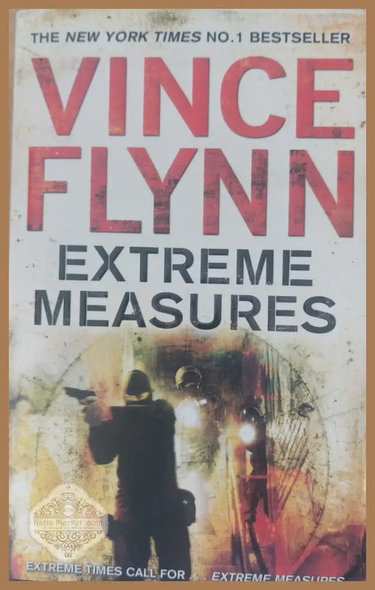 Extreme measures - Vince Flynn - Книги