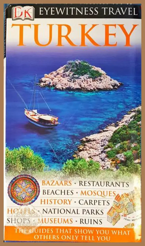 Eyewitness Travel Guide: Turkey - Dorling Kindersley 2007