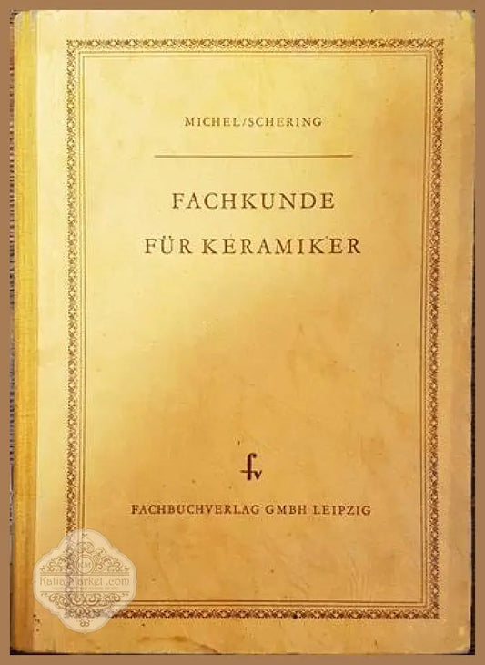 Fachkunde für Keramiker - Michel Schering - Книги