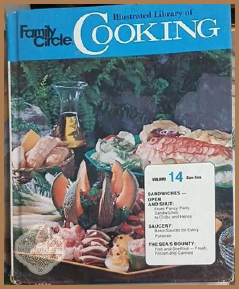Family Circle Illustrated Library of Cooking, Volume 14 – Rockville House Publishers, 1972