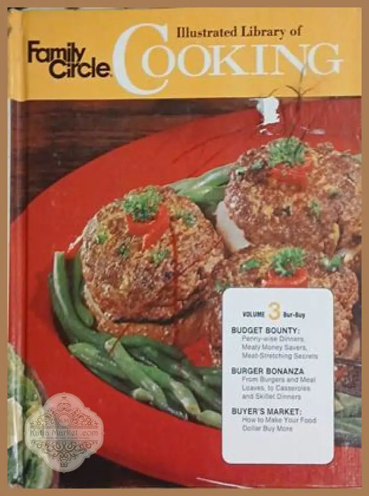 Family Circle Illustrated Library of Cooking, Volume 3 – Rockville House Publishers, 1972