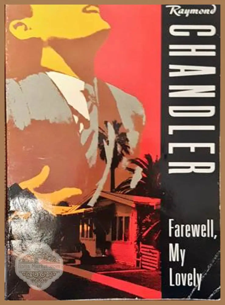 Farewell my lovely - Raymond Chandler - Книги