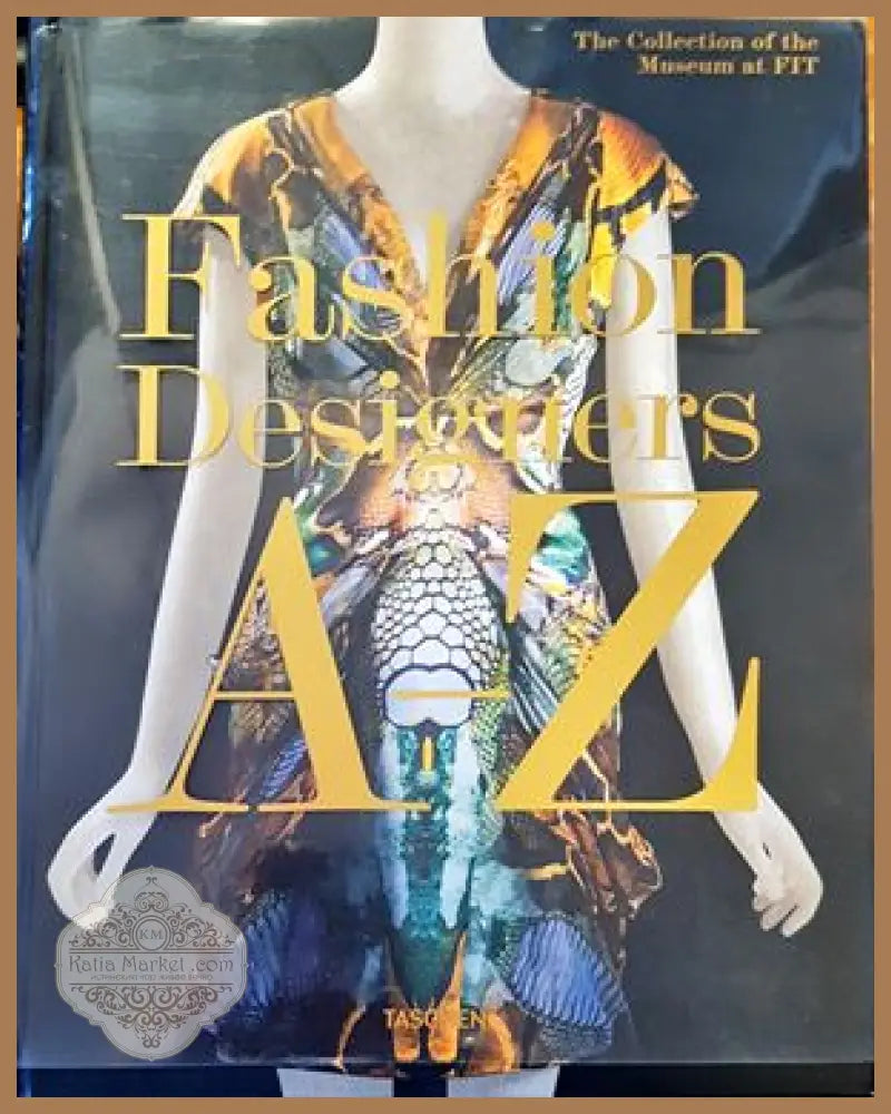 Fashion Designers A-Z - Сборник / Колектив - Книги