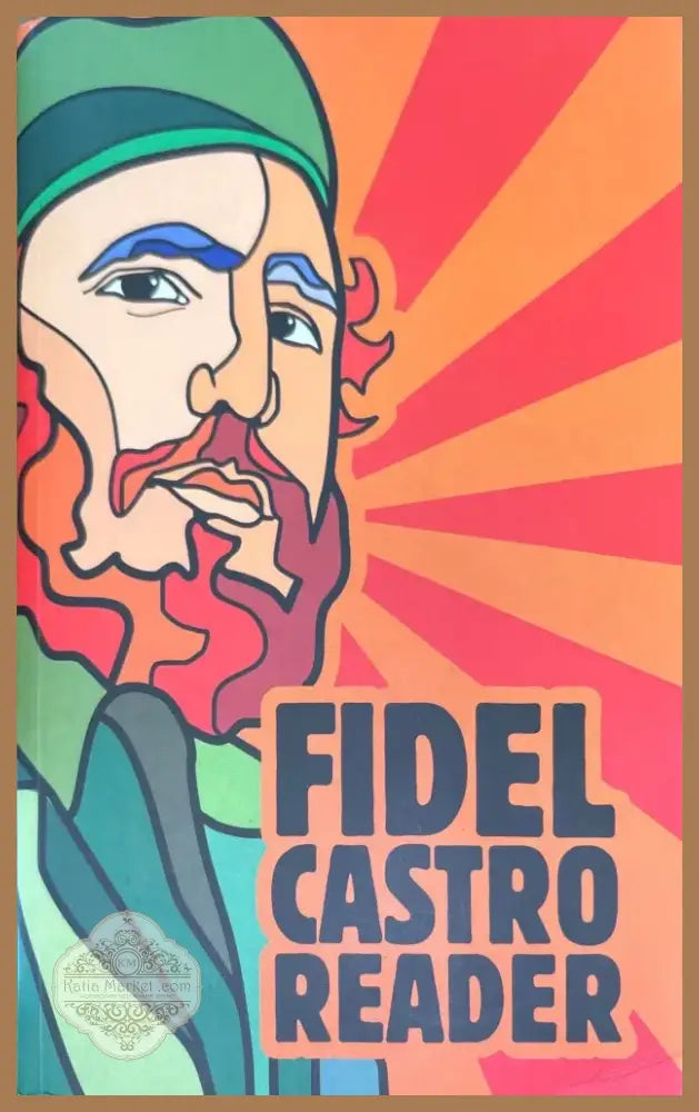 Fidel Castro reader (741) - Книга