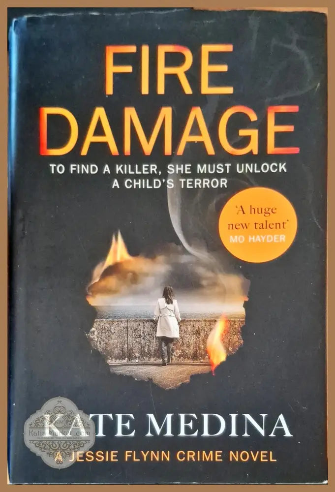 Fire damage - Kate Medina - Книги