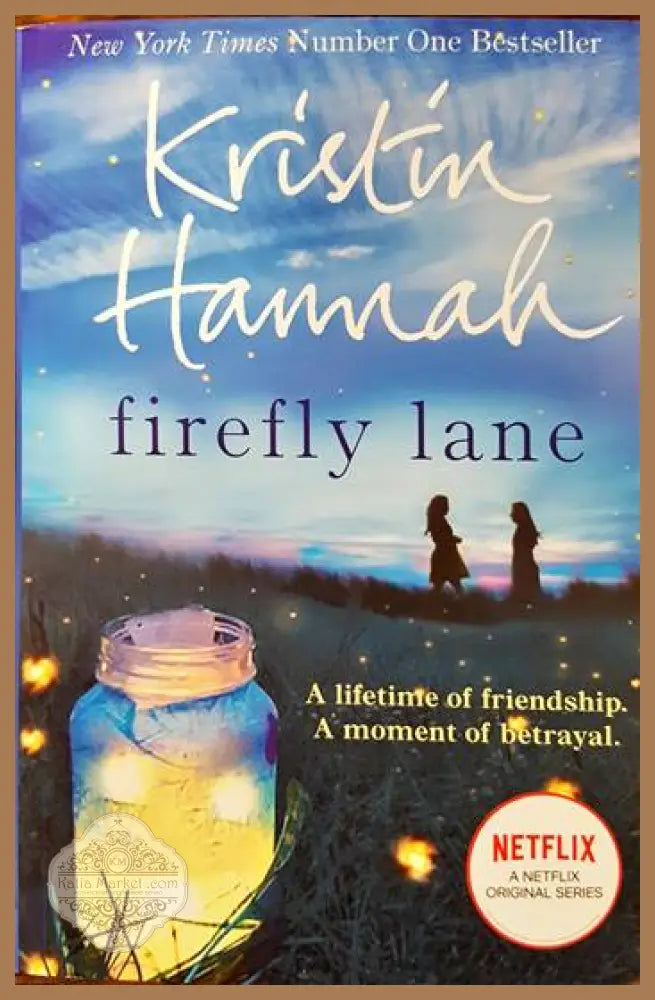 Firefly Lane - Kristin Hannah - Книги
