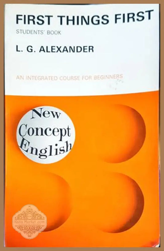 First Things First - L. G. Alexander - Книги