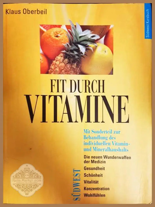 fit dur vitamine - klaus oberbeil - Книги