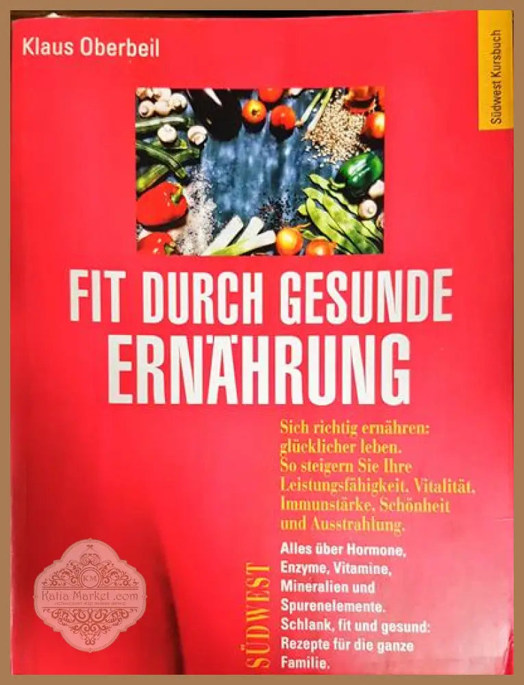fit durch gesunde ernahrung - klaus oberbeil - Книги